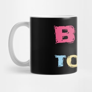 Better together Mug